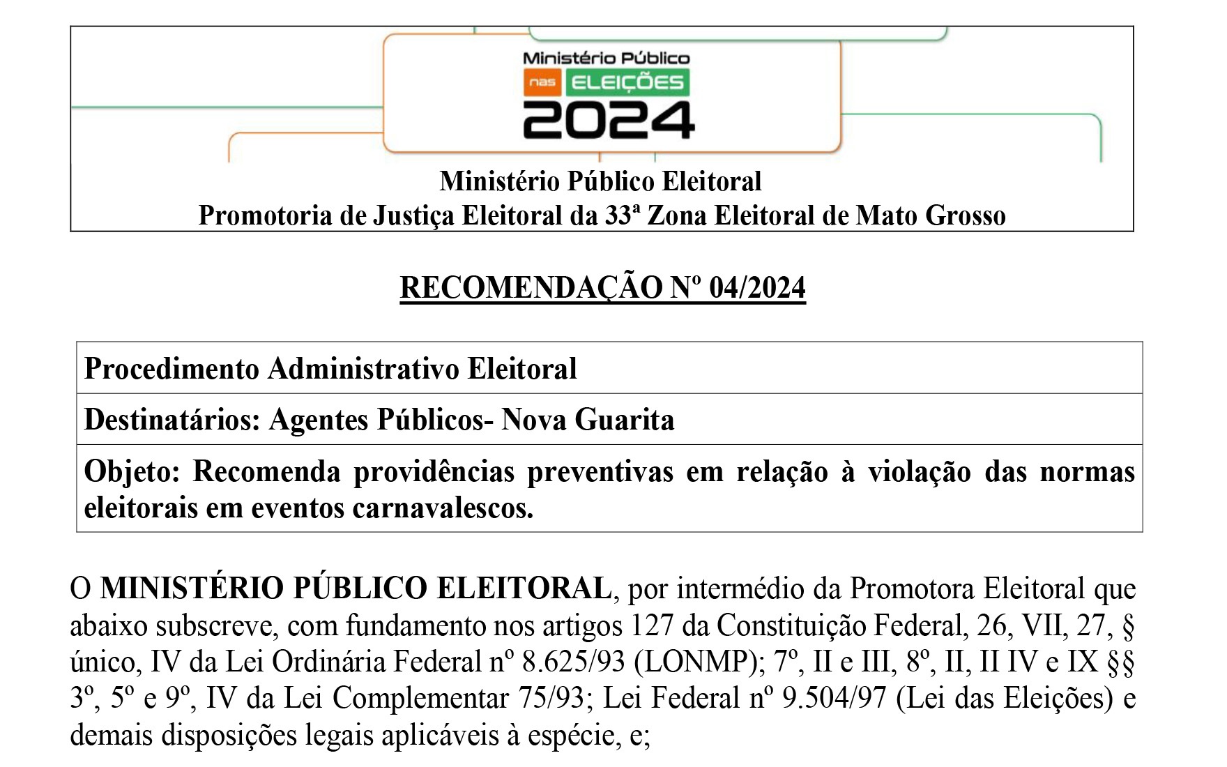 Ministério Público faz recomendação eleitoral a agentes públicos para evitar exposição midiática durante o carnaval